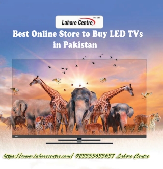Best Online Store to Buy LED TVs in Pakistan