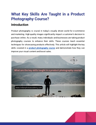What Key Skills are Taught in a Product Photography Course_Indian Photo Academy