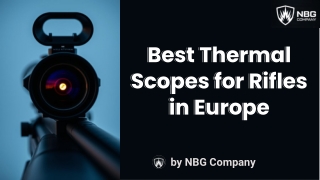 Best Thermal Scopes for Rifles in Europe
