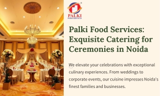 Catering services for ceremonies Noida