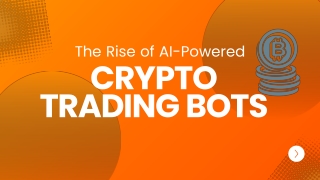 The Rise of AI-Powered Crypto Trading Bots