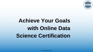 Achieve Your Goals with Online Data Science Certification