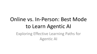 Online vs. In-Person_ Best Mode to Learn Agentic AI