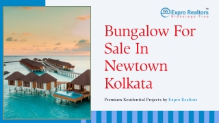 Exclusive Bungalow for Sale in Newtown Kolkata – Luxury Living Redefined