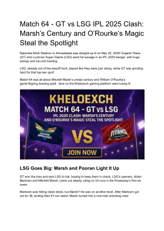Match 64 - GT vs LSG IPL 2025 Clash_ Marsh’s Century and O’Rourke’s Magic Steal the Spotlight