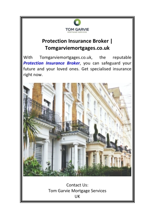 Protection Insurance Broker  Tomgarviemortgages.co.uk