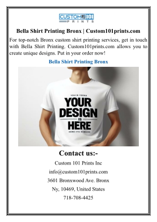 Bella Shirt Printing Bronx  Custom101prints