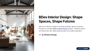 BDes in Interior Design: Unleashing Creativity at Wisdom College for Creativity