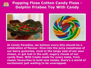 Popping Floss Cotton Candy Floss - Dolphin Frisbee Toy With Candy