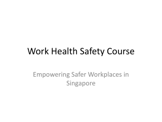 Work_Health_Safety_Course_Presentation