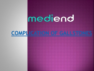 Complication Of Gallstones