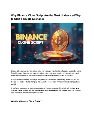 Why Binance Clone Script Are the Most Underrated Way to Start a Crypto Exchange