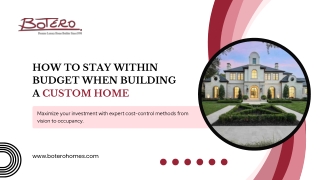 Smart Budgeting Tricks to Build Your Custom Home Without Breaking the Bank.