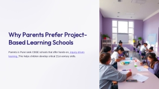 why parents prefer project based learning schools