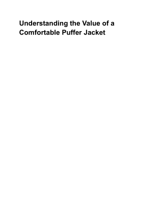 Knowing How Much a Comfortable Puffer Jacket Is Worth