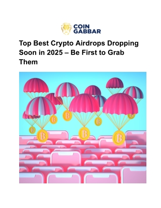 Top Best Crypto Airdrops Dropping Soon in 2025 – Be First to Grab Them