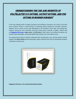 Understanding the Use and Benefits of Polyglactin 910 Suture, Catgut Suture, and