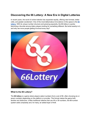 Discovering the 66 Lottery_ A New Era in Digital Lotteries