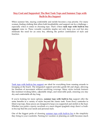 Stay Cool and Supported The Best Tank Tops and Summer Tops with Built-In Bra Support