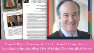 kenneth wayne mastermind of an art scam