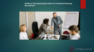 Guide to Choosing Employvision for Investment Banking Recruitment
