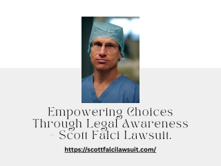 Empowering Choices Through Legal Awareness – Scott Falci Lawsuit.