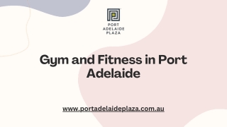 Top Gym and Fitness Options at Port Adelaide Plaza