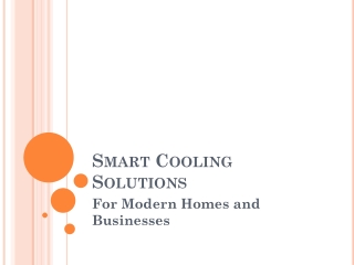 s mart c ooling s olutions for modern homes