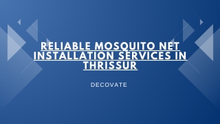 reliable mosquito net installation services