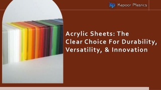Acrylic Sheets The Clear Choice for Durability, Versatility, and Innovation