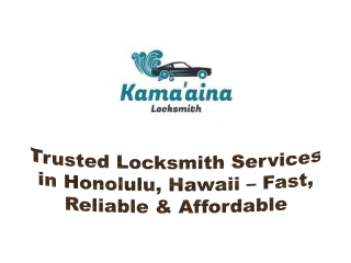 Trusted Locksmith Services in Honolulu, Hawaii – Fast, Reliable & Affordable