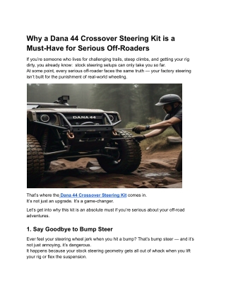 Why a Dana 44 Crossover Steering Kit Is a Must for Serious Off-Roaders
