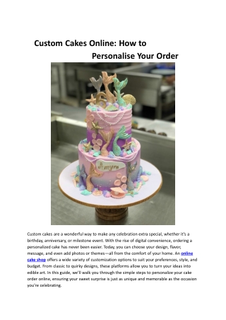 Custom Cakes Online: How to Personalise Your Order