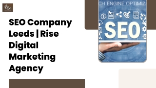 SEO Company Leeds  Rise Digital Marketing Agency