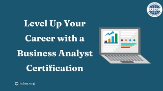 Level Up Your Career with a Business Analyst Certification