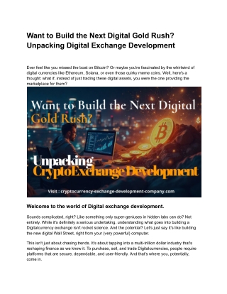 Want to Build the Next Digital Gold RushWant to Build the Next Digital Gold Rush