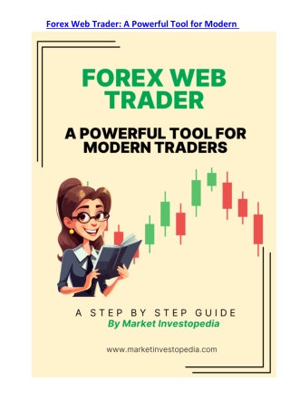 Forex WebTrader: Master Online Trading in 3 Easy Steps