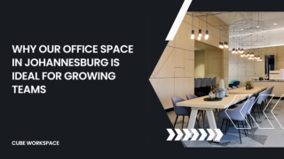 Why Our Office Space in Johannesburg is Ideal for Growing Teams - edited