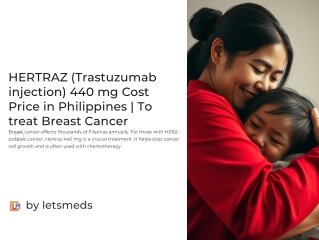 HERTRAZ (Trastuzumab injection) 440 mg Cost Price in Philippines