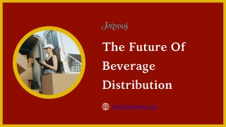 The Future Of Beverage Distribution