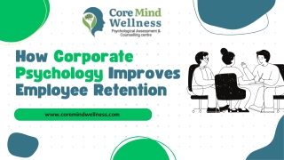 How Corporate Psychology Improves Employee Retention
