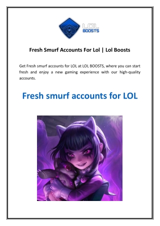 Fresh Smurf Accounts For Lol