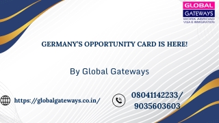 GERMANY’S OPPORTUNITY CARD IS HERE!