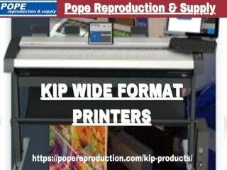 You Mustn't Miss Out On The Best KIP Wide Format Printers From Pope Reproduction