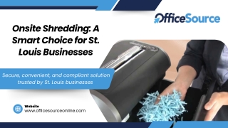 Onsite Shredding: A Smart Choice for St. Louis Businesses