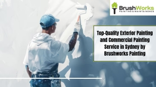 Top-Quality Exterior Painting and Commercial Painting Service in Sydney by Brushworks Painting