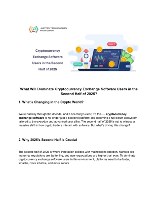 Dominate Cryptocurrency Exchange Software Users in the Second Half