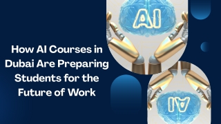 How AI Courses in Dubai Are Preparing Students for the Future of Work