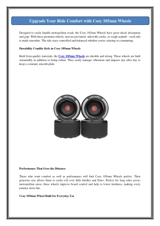 Upgrade Your Ride Comfort with Cozy 105mm Wheels