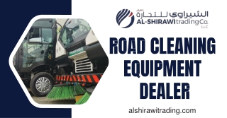 Trusted Road Cleaning Equipment Dealer  Al Shirawi Trading